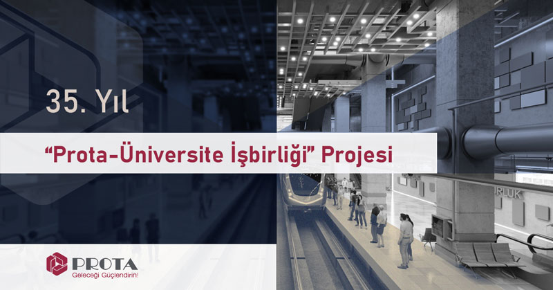 Prota-Üniversite İşbirliği Projesi